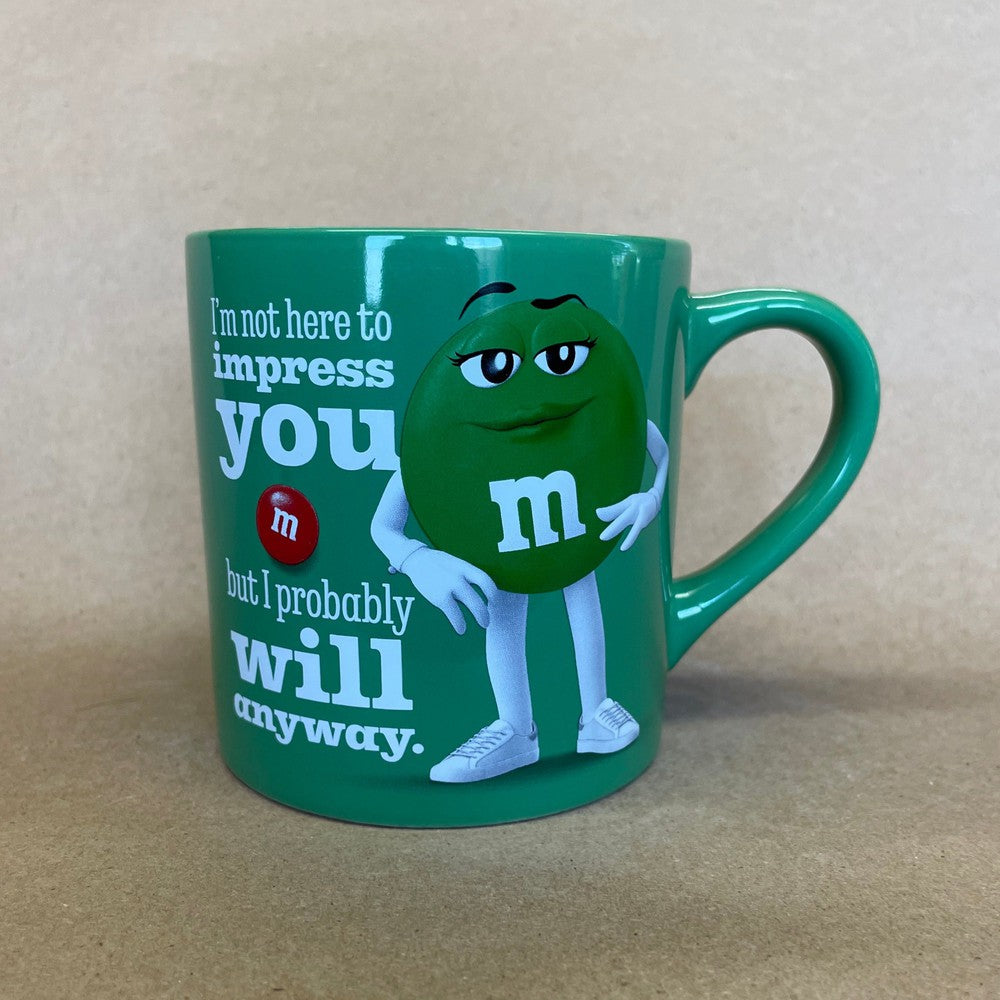 M&M's Green I'm Not Here To Impress You... Mug-2023 – Mug Hunter