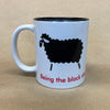 Being A Black Sheep Can Be A Good Thing Mug