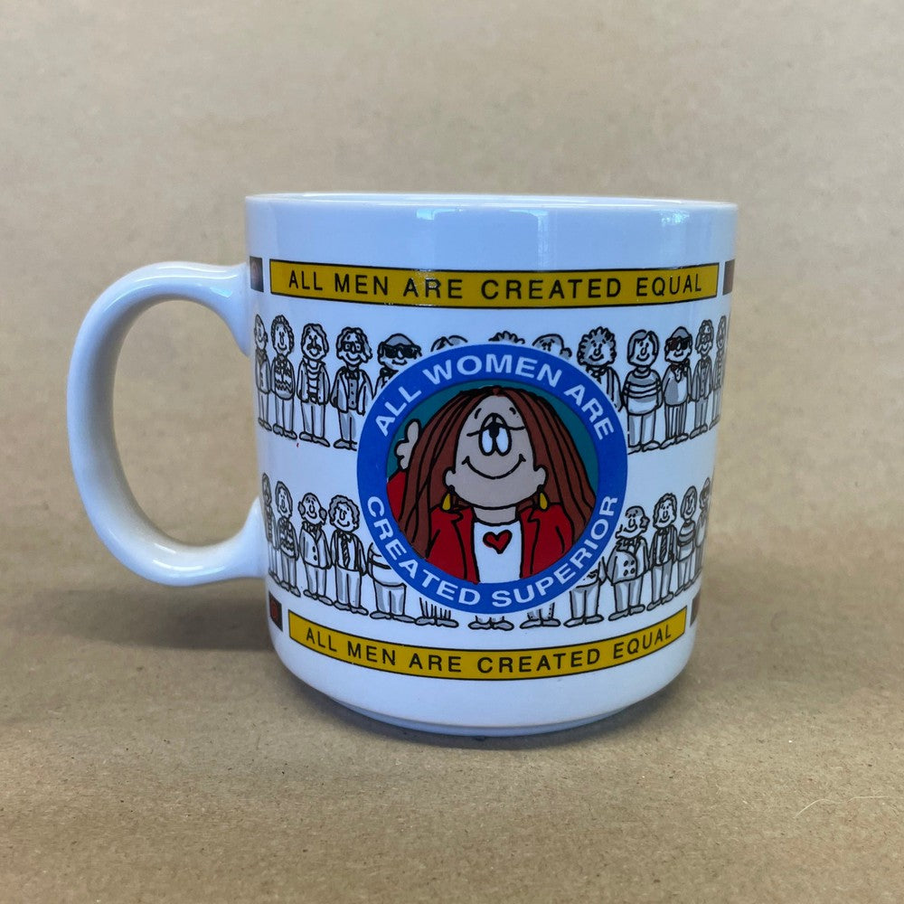 Cathy All Women Are Created Superior Mug