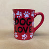 Dog Love The Dog Would Like to Know When You are Coming Home Mug