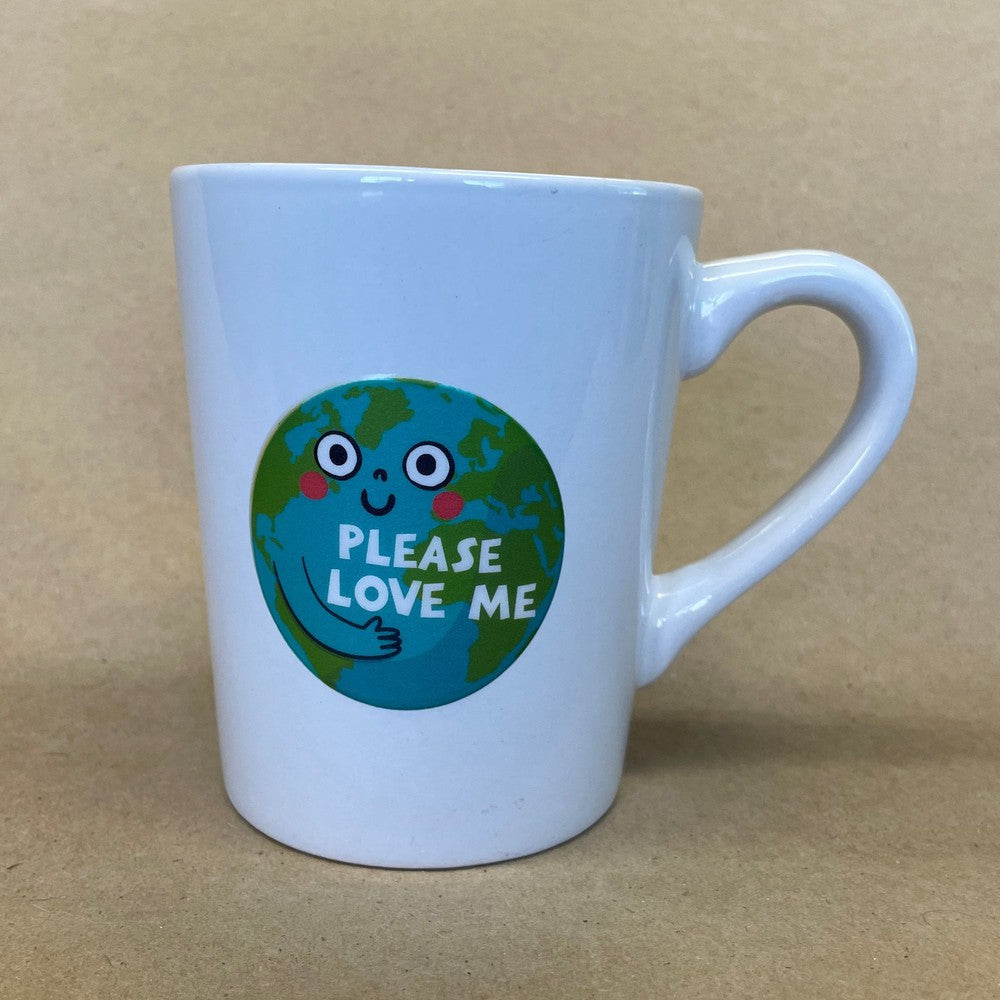 Earth Please Love Me Mug