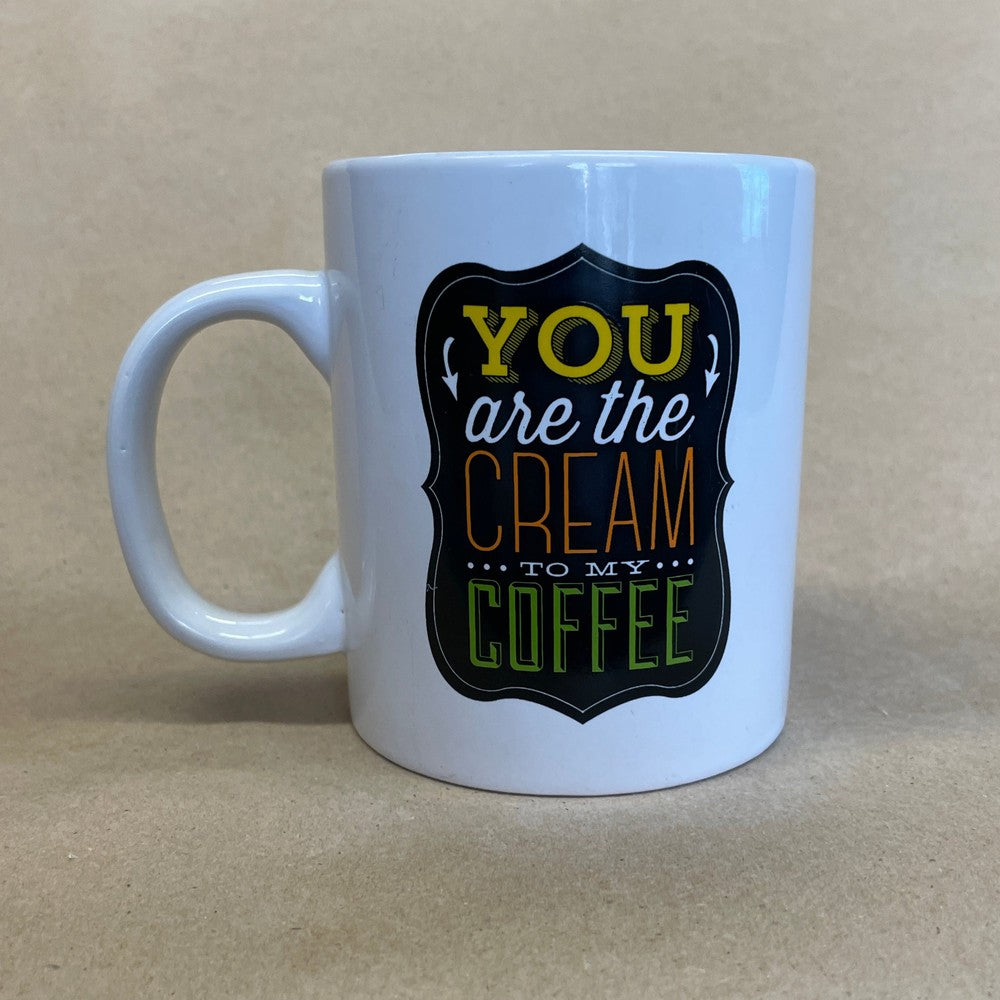 You Are The Cream to My Coffee Mug