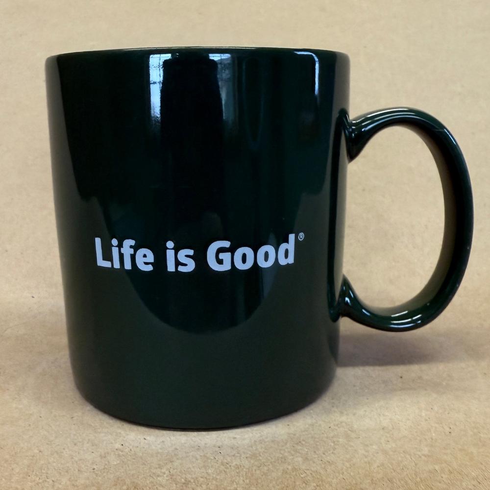 Life is Good Do Local Mug