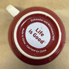 Life is Good Do Give with Heart Mug