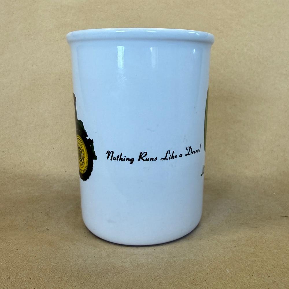 John Deere Nothing Runs LIke a Deere Mug