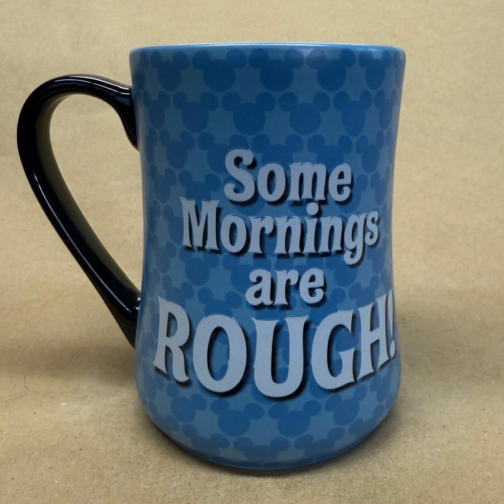 Disney Parks Mickey Mouse Some Mornings Are Rough Mug