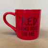 M&M's Red Peanut Red Looks Good on Me Mug-2021