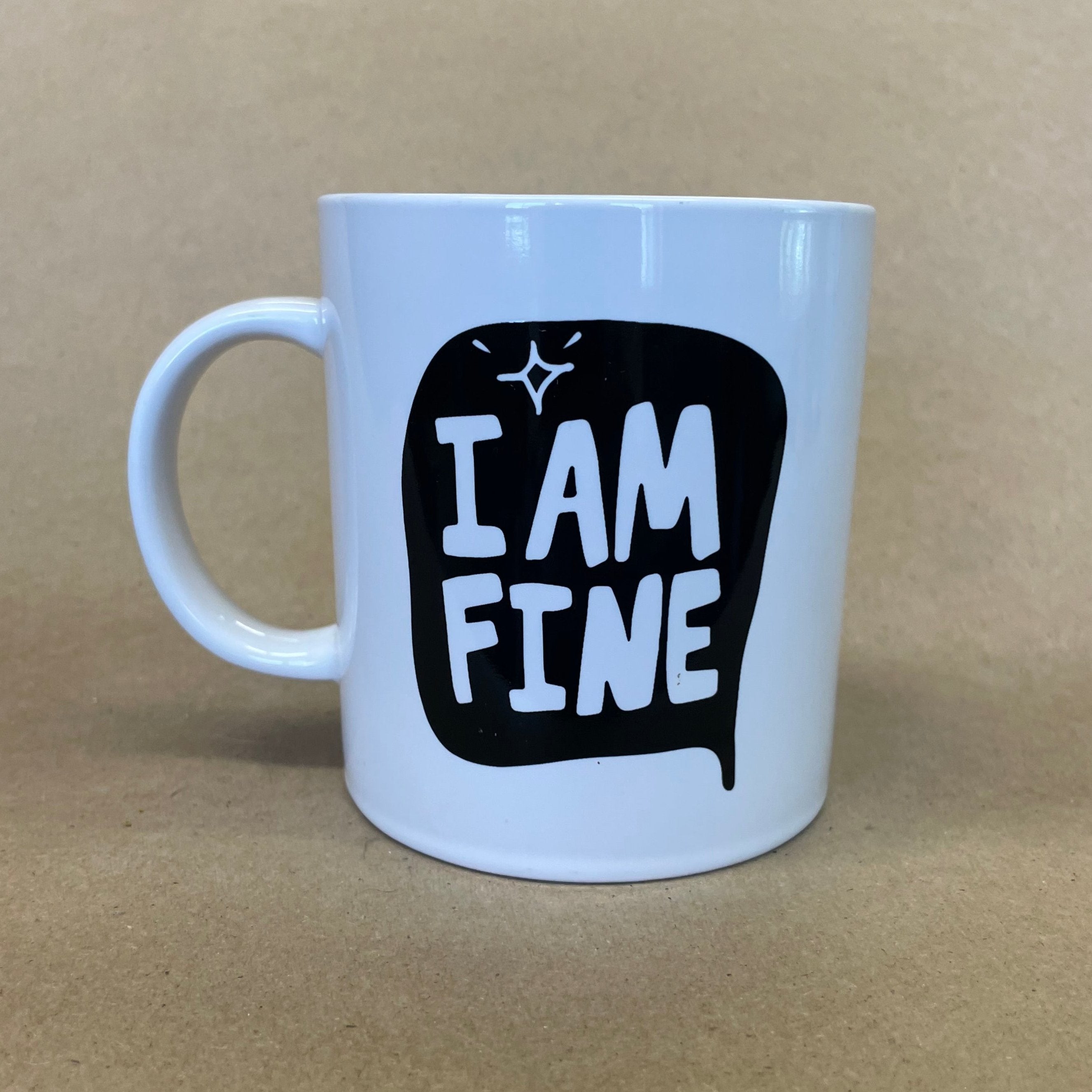 I Am Fine Mug