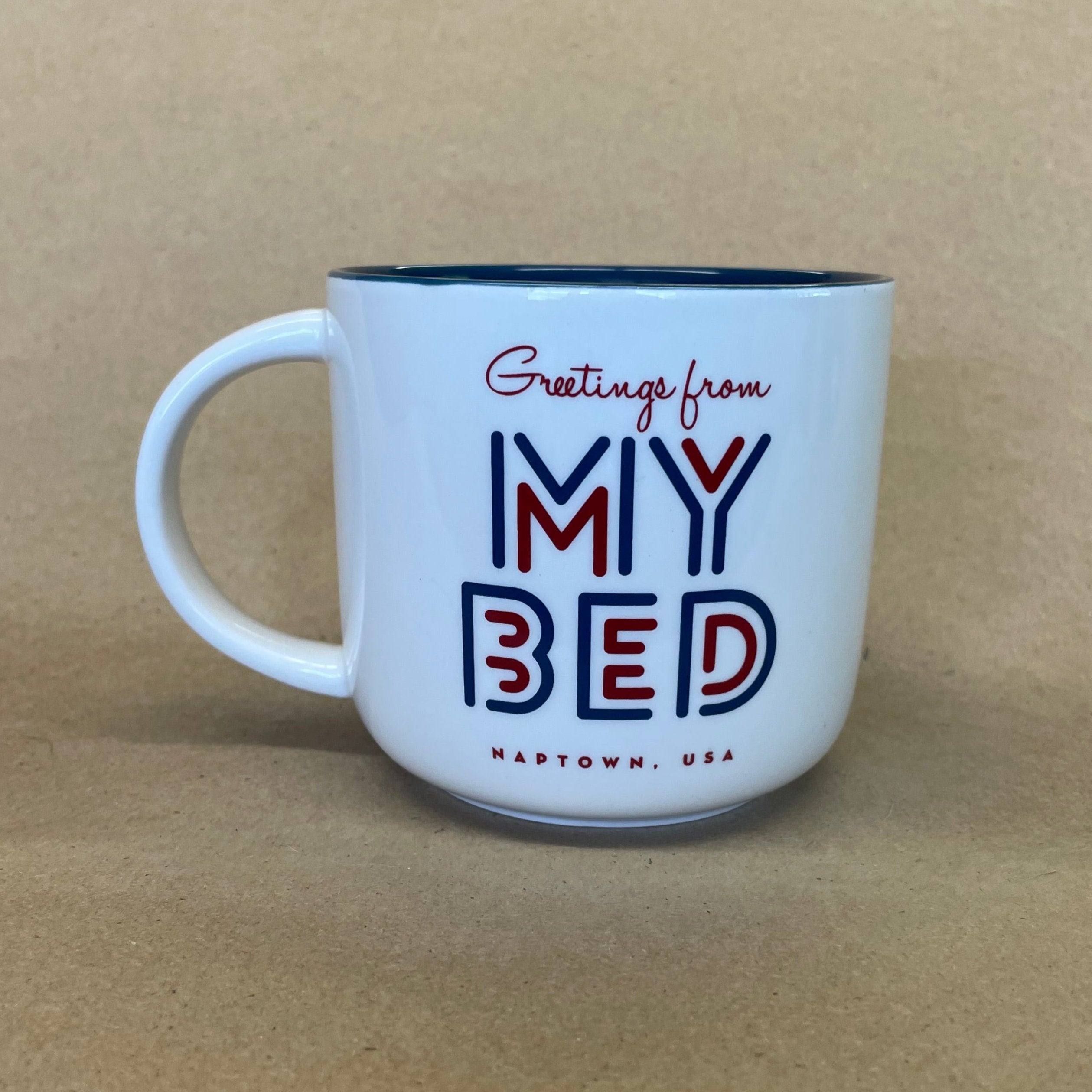 Greeting From My Bed Naptown, USA Mug