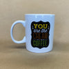 You Are The Cream to My Coffee Mug