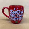 Show Me The Coffee Mexico Resorts Mug