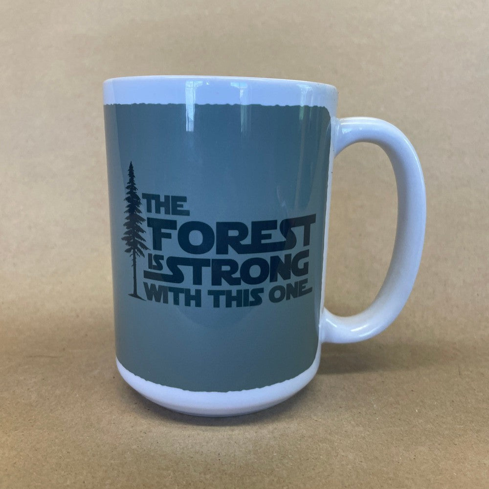 The Forest Is Strong With This One Mug