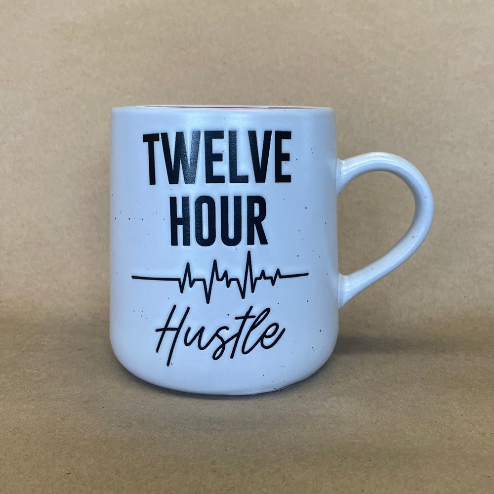 Twelve Hour Hustle Mug