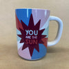 You Are The Sun Mug