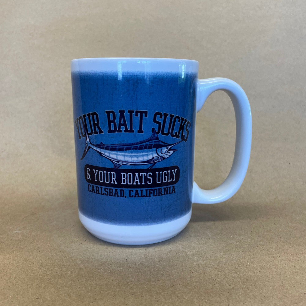 Your Bait Sucks Carlsbad, CA Mug