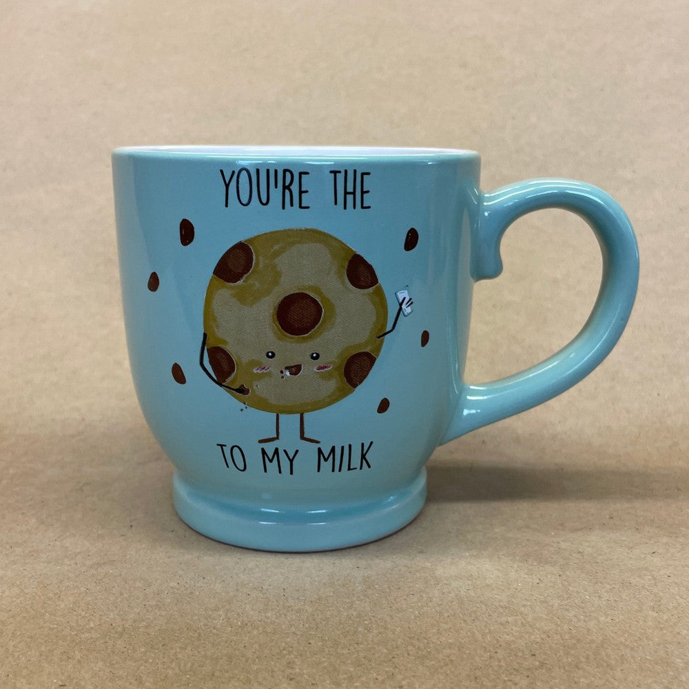You're the Cookie to My Milk Mug